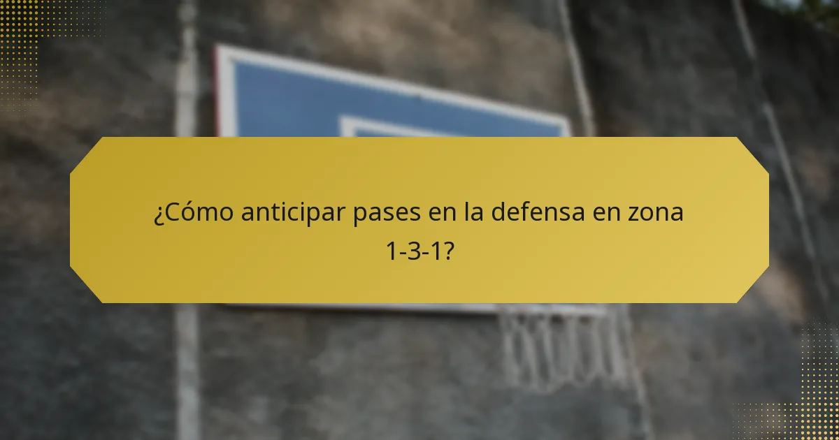 ¿Cómo anticipar pases en la defensa en zona 1-3-1?
